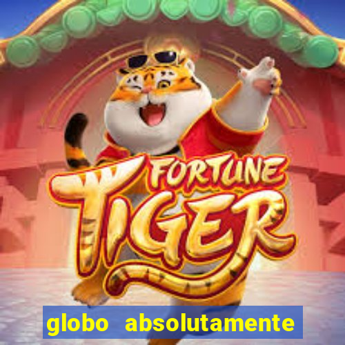 globo absolutamente sobretudo 2019